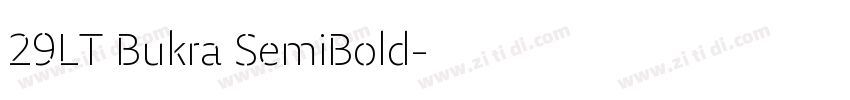 29LT Bukra SemiBold字体转换
